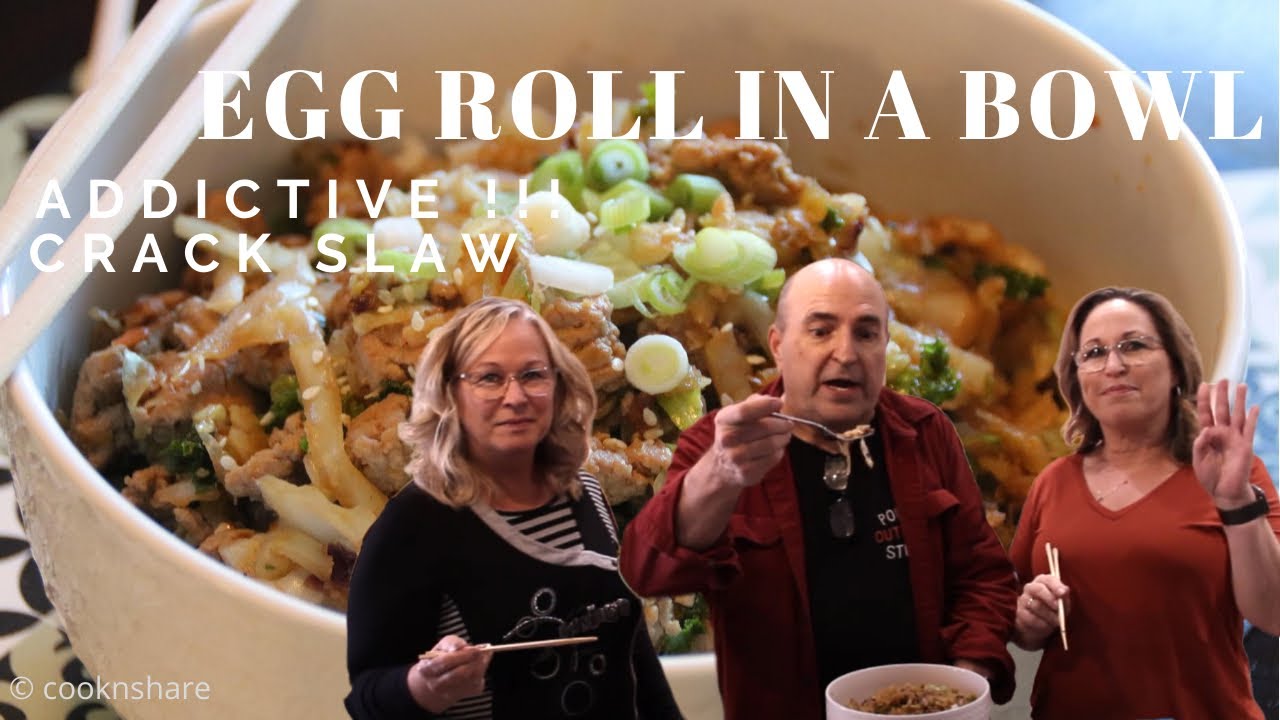 Egg Roll in a Bowl CRACK SLAW - So Addictive but KETO Friendly!