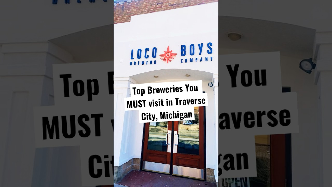 Top Breweries That You MUST Visit in Traverse City, Michigan|Loco Boys Brewing Company|Episode #2