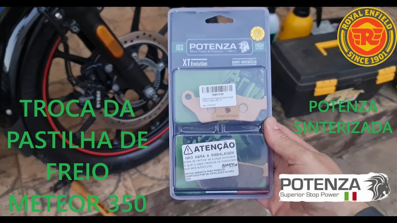 Troca da pastilha de freio Meteor 350   Pastilha Potenza