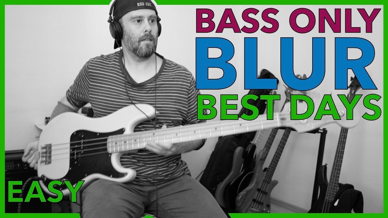 Blur | Best Days | Isolated Bass Track + Tabs | PookLowEnd