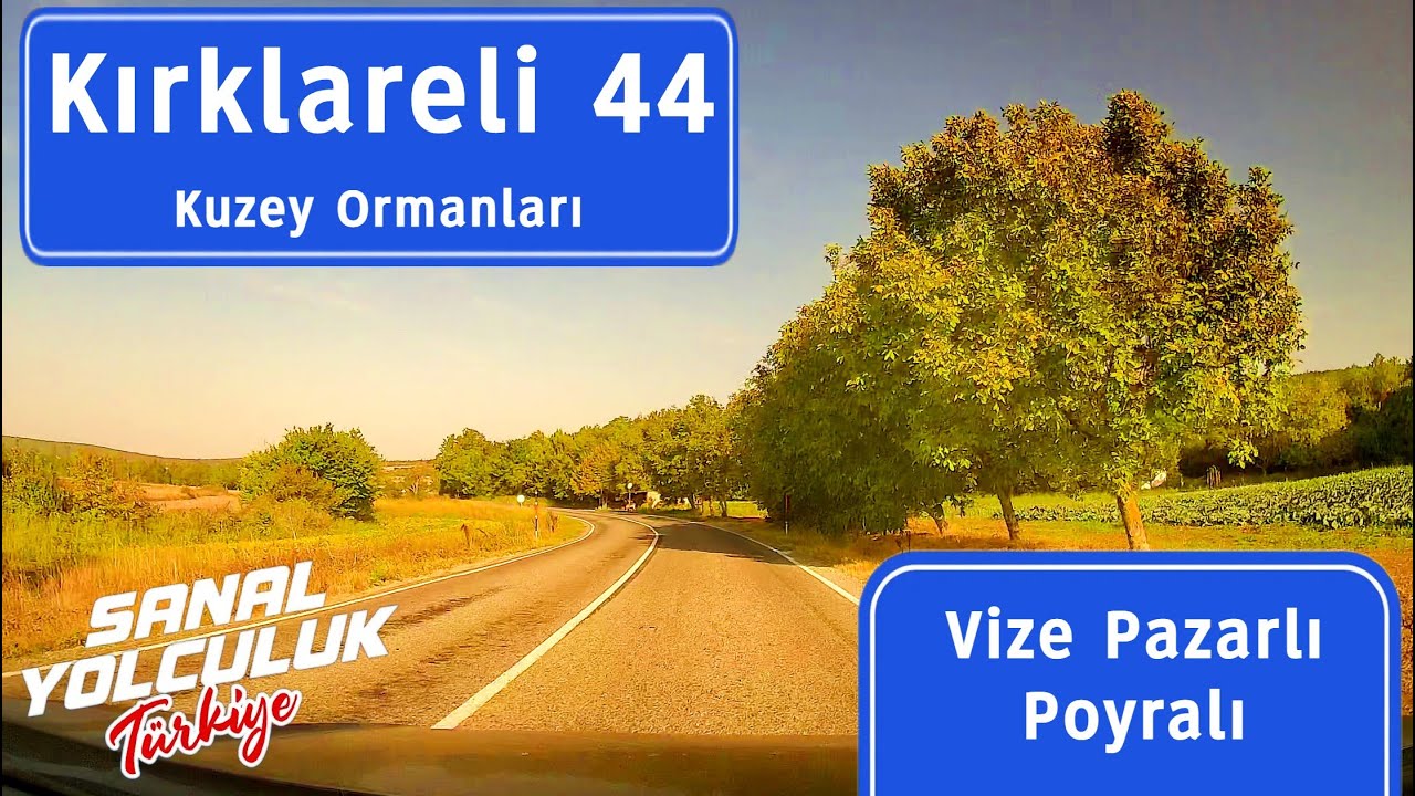 Kırklareli 44: Vize Pazarlı Poyralı