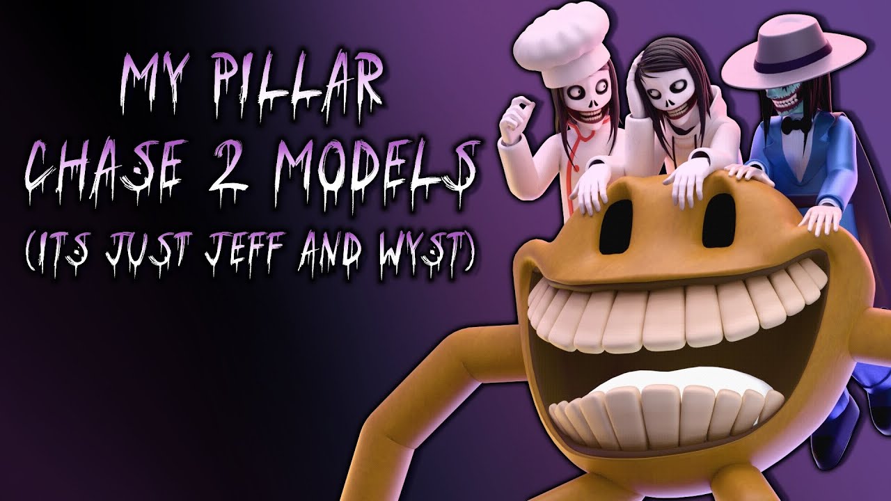 Pillar Chase 2: My Fan Made Models