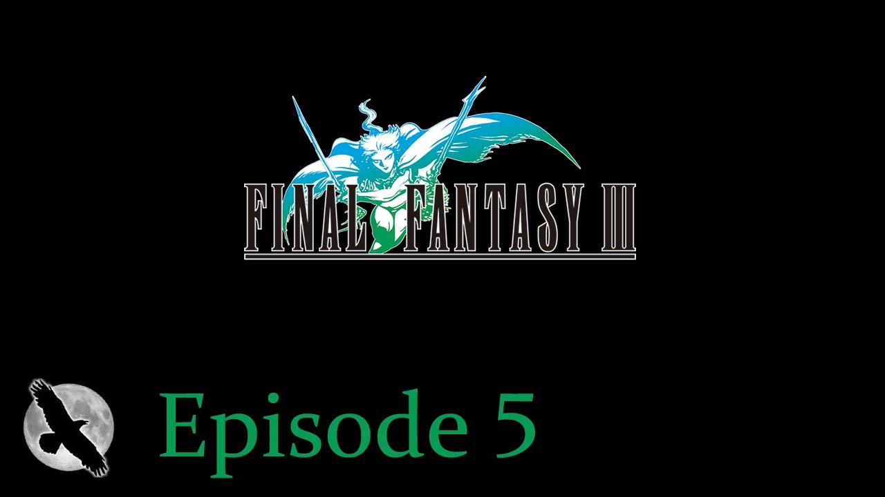 Final Fantasy III - Pixel Remaster - PS5 - Episode 5