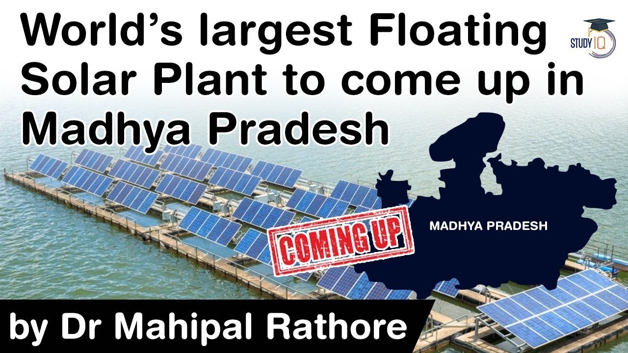 World’s largest Floating Solar Plant to come up in Madhya Pradesh by 2023 in Omkareshwar Khandwa