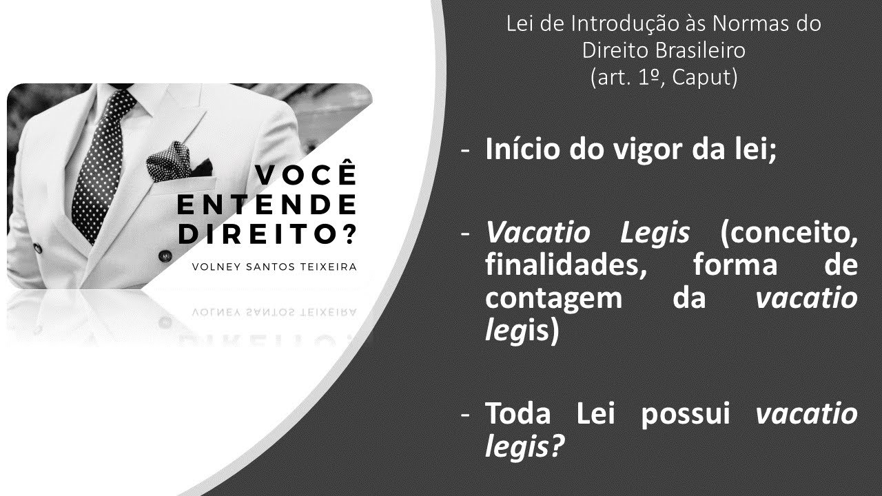 Artigo 1º, caput, da Lei de Introdução (Decreto Lei 4657/42)