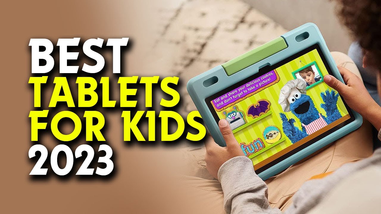 The Best Tablets for Kids in 2023 Revealed: Explore & Learn!