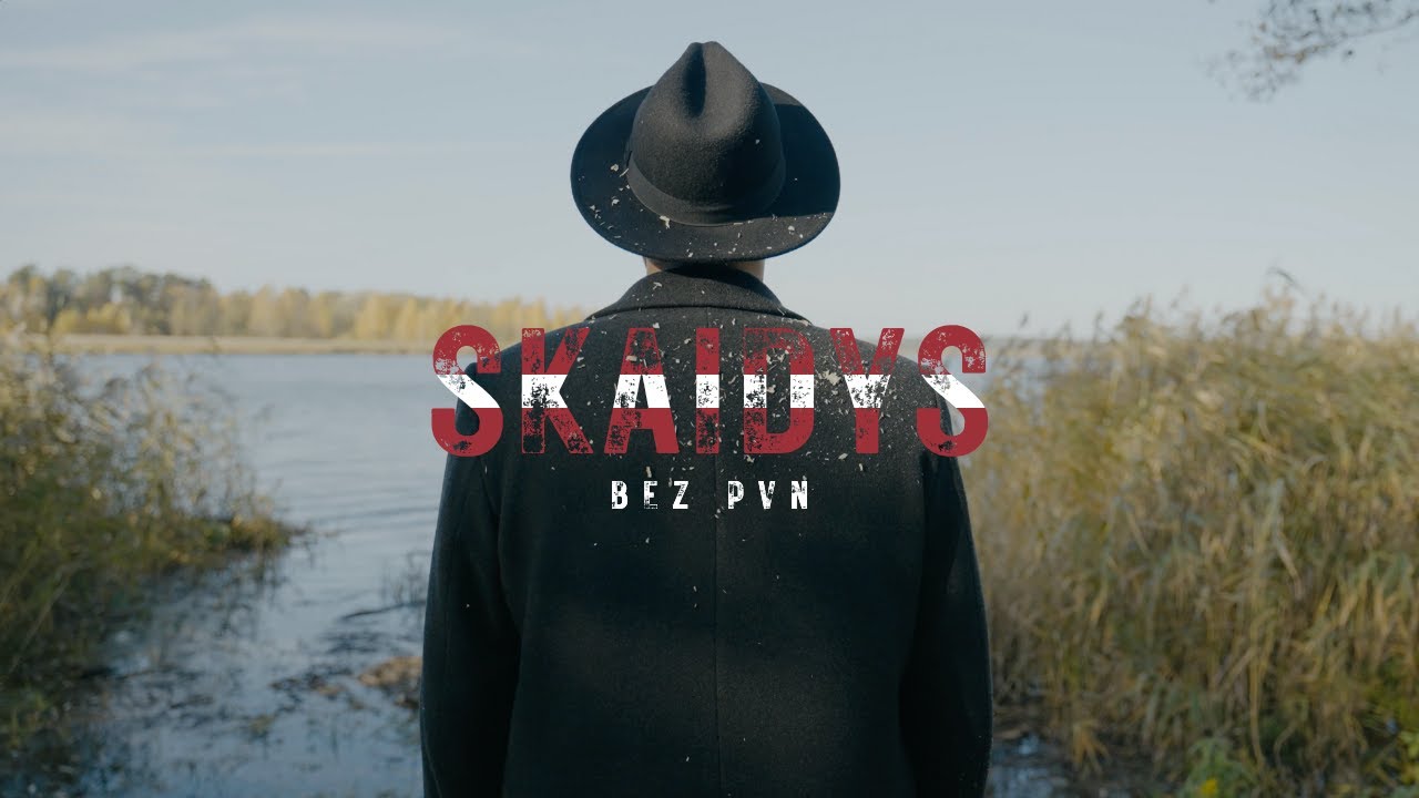 Bez PVN feat.Valters Pūce - SKAIDYS