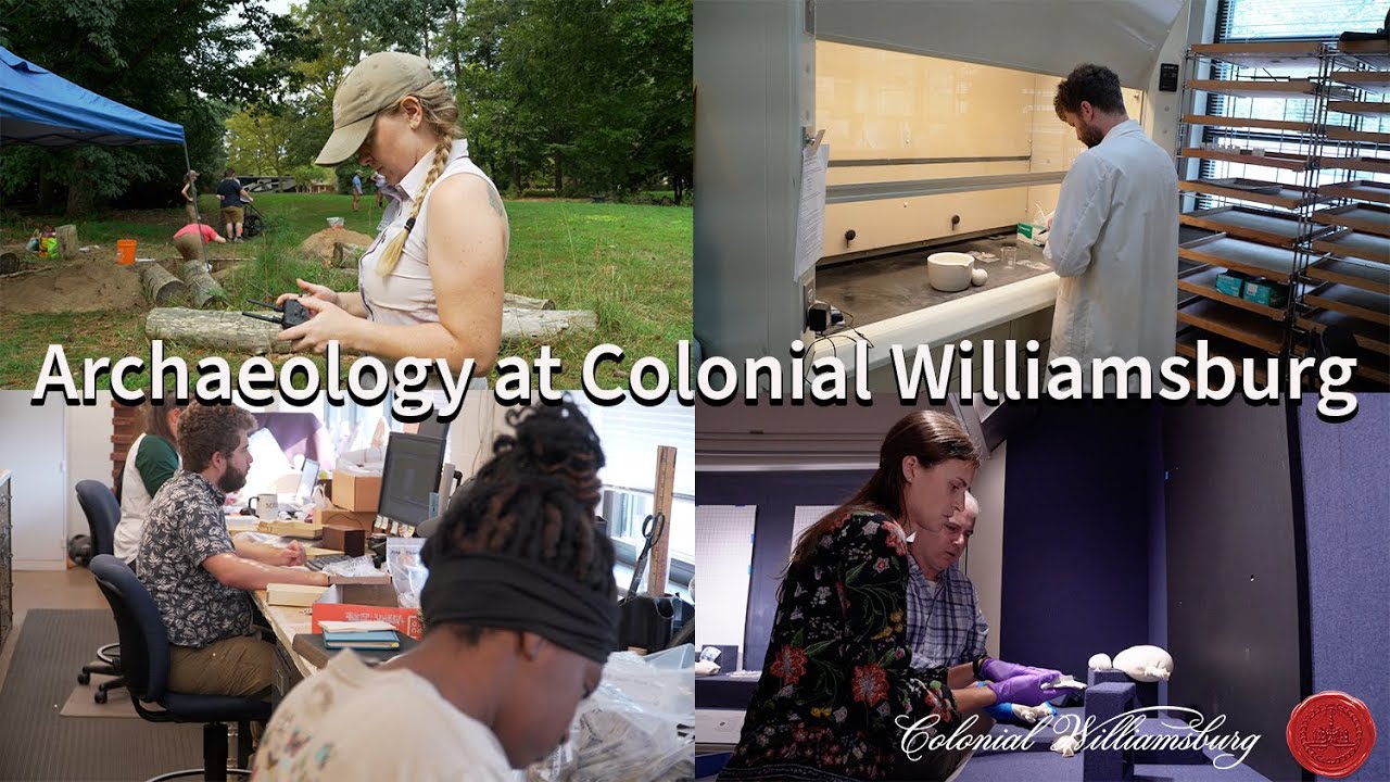 Archaeology at Colonial Williamsburg