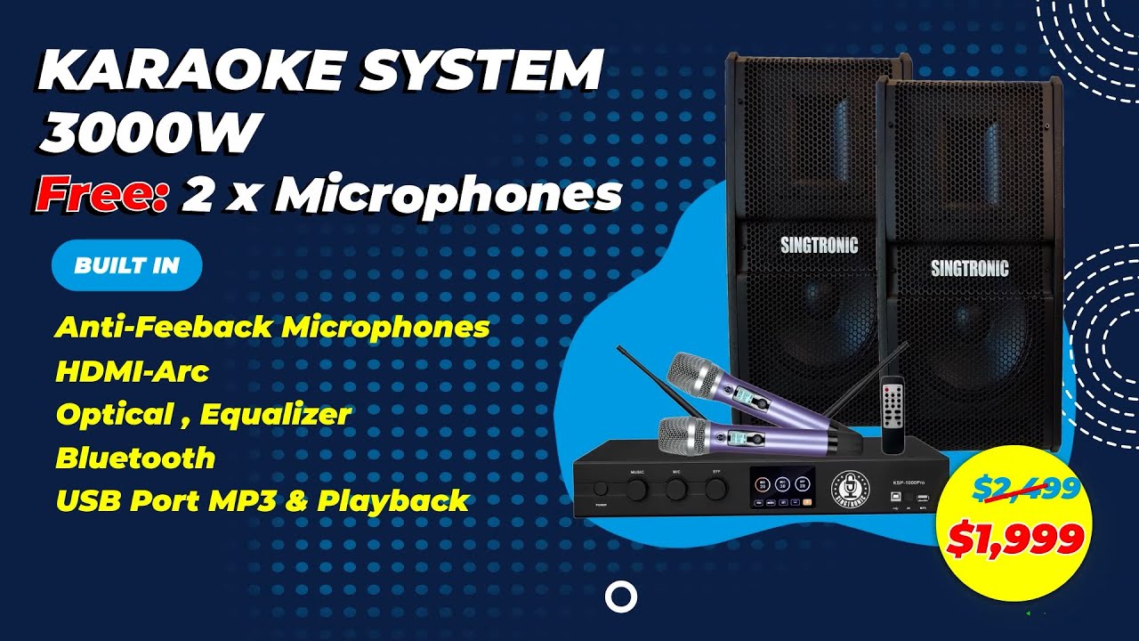 KARAOKE SYSTEM $1999