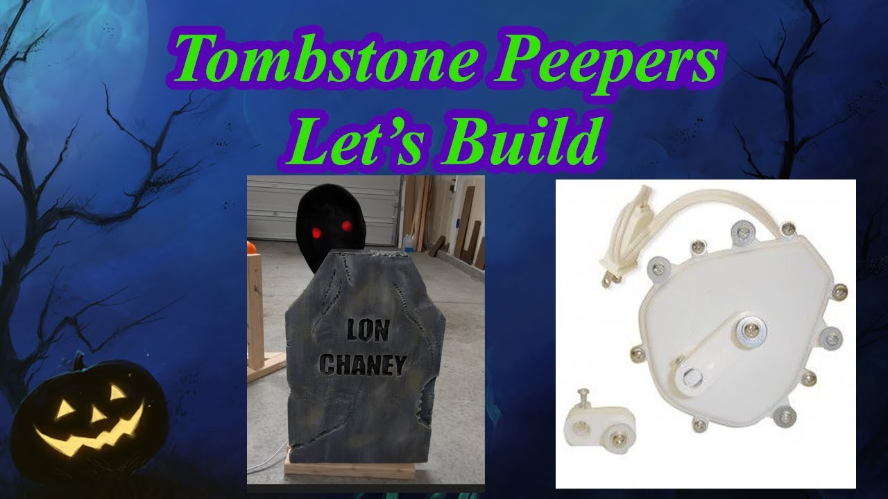 Tombstone Peepers How-To