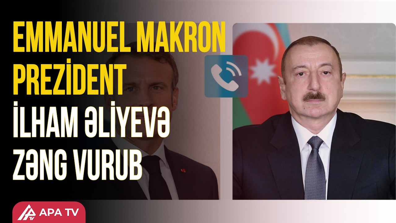 Makron İranın dron hücumu ilə əlaqədar Fransanın Azərbaycana dəstəyini ifadə edib