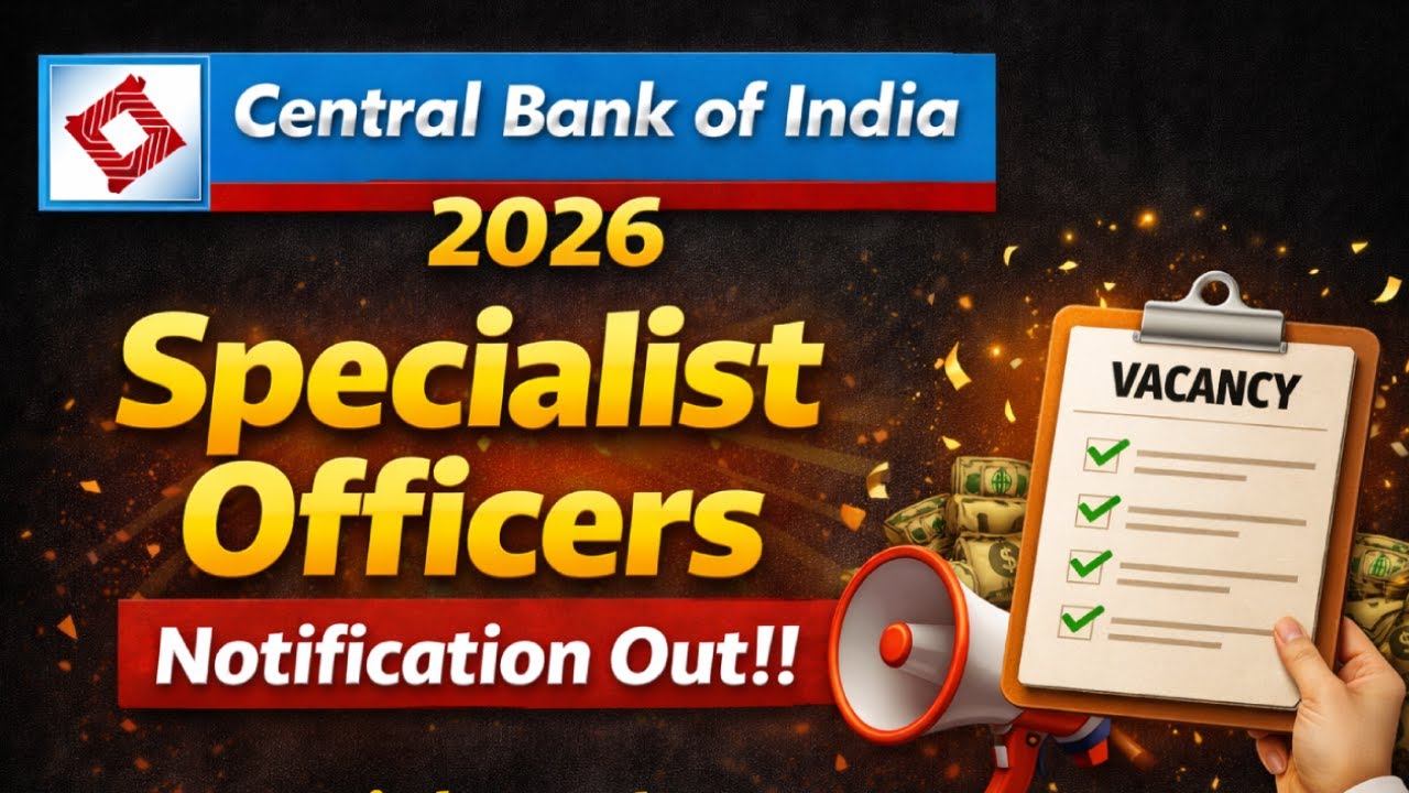Central Bank of India 2026 Notification | CBI Specialist Officers Notification Out | Complete Detail