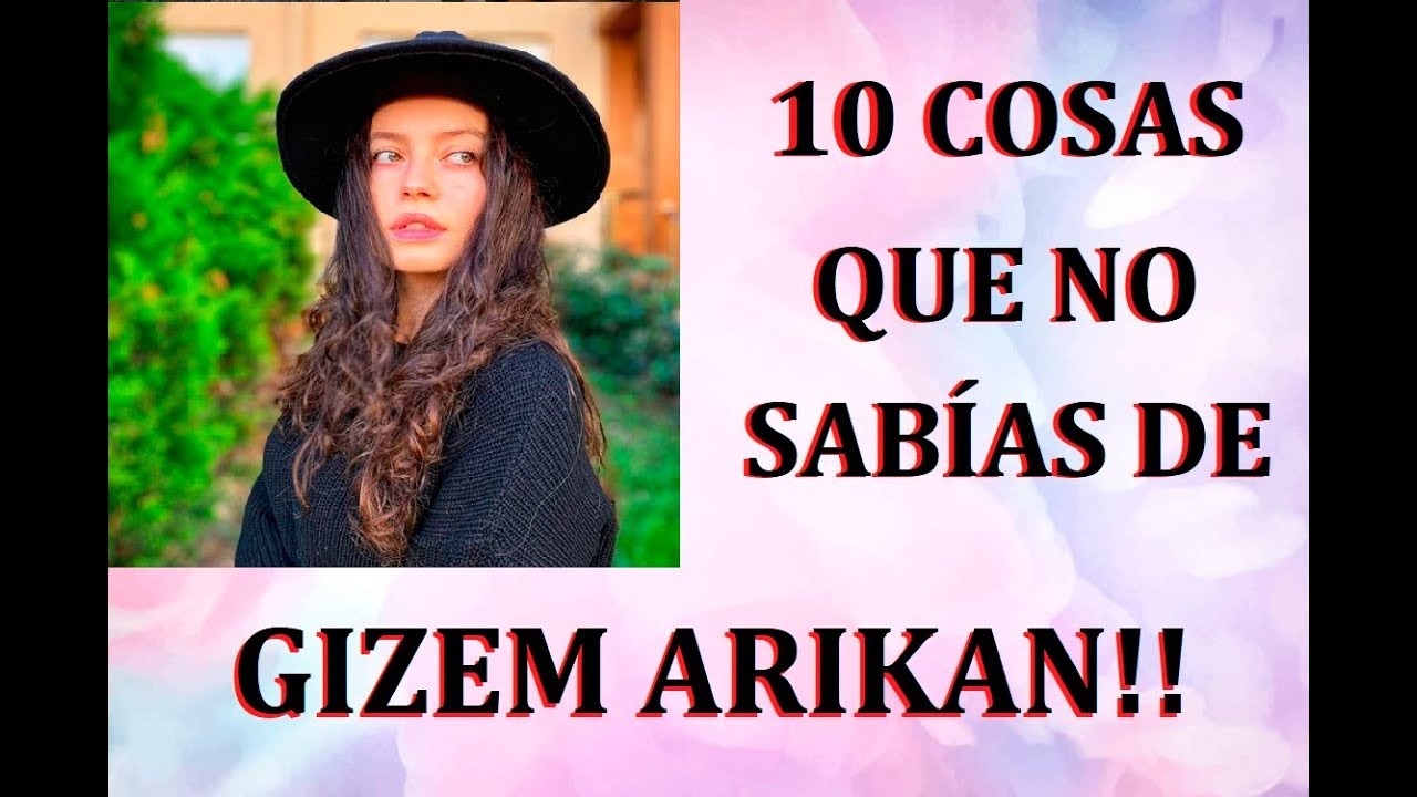 10 COSAS QUE NO SABIAS DE GIZEM ARIKAN, LA ACTRIZ QUE DA VIDA A MERYEM EN OMER!!!