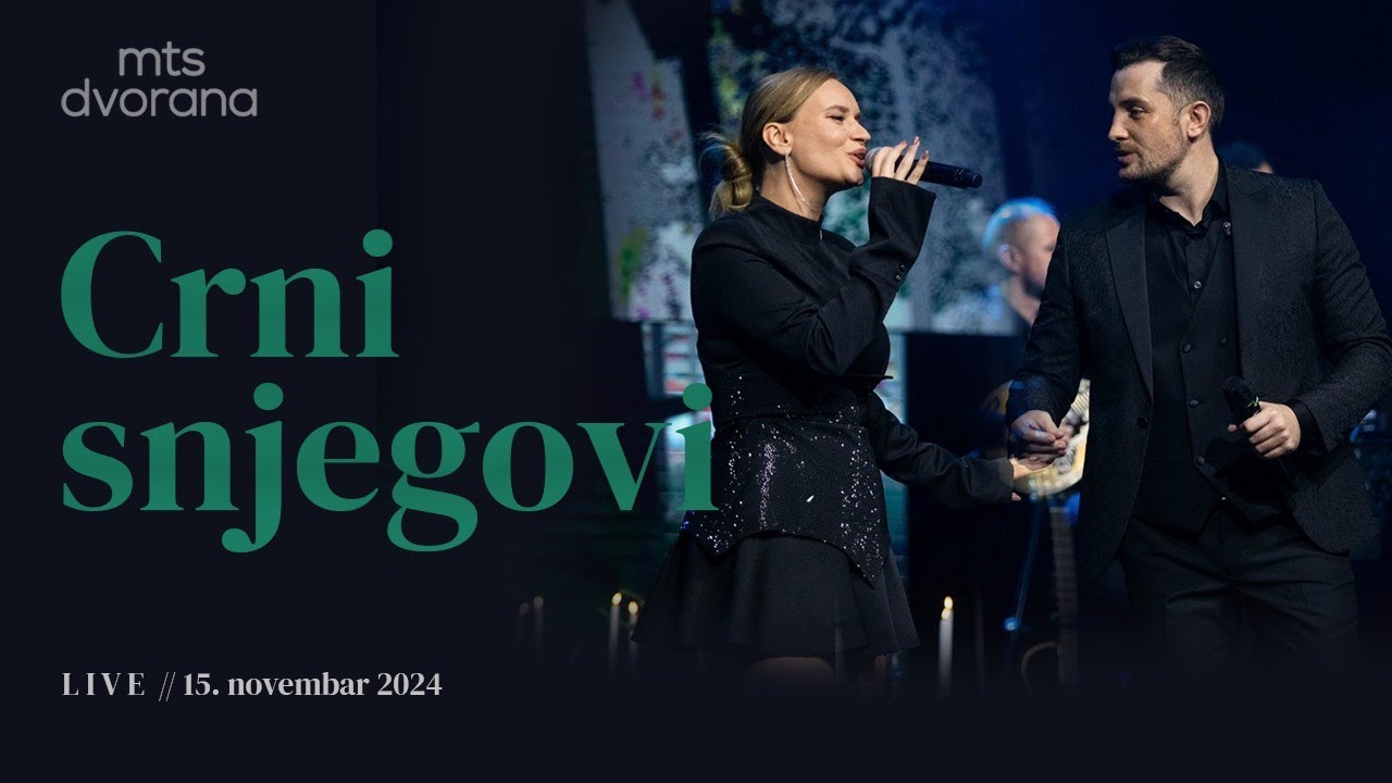 MIRZA SELIMOVIĆ & &Scaron;EJLA ZONIĆ - CRNI SNJEGOVI (MTS DVORANA &bull; 15.11.2024.)