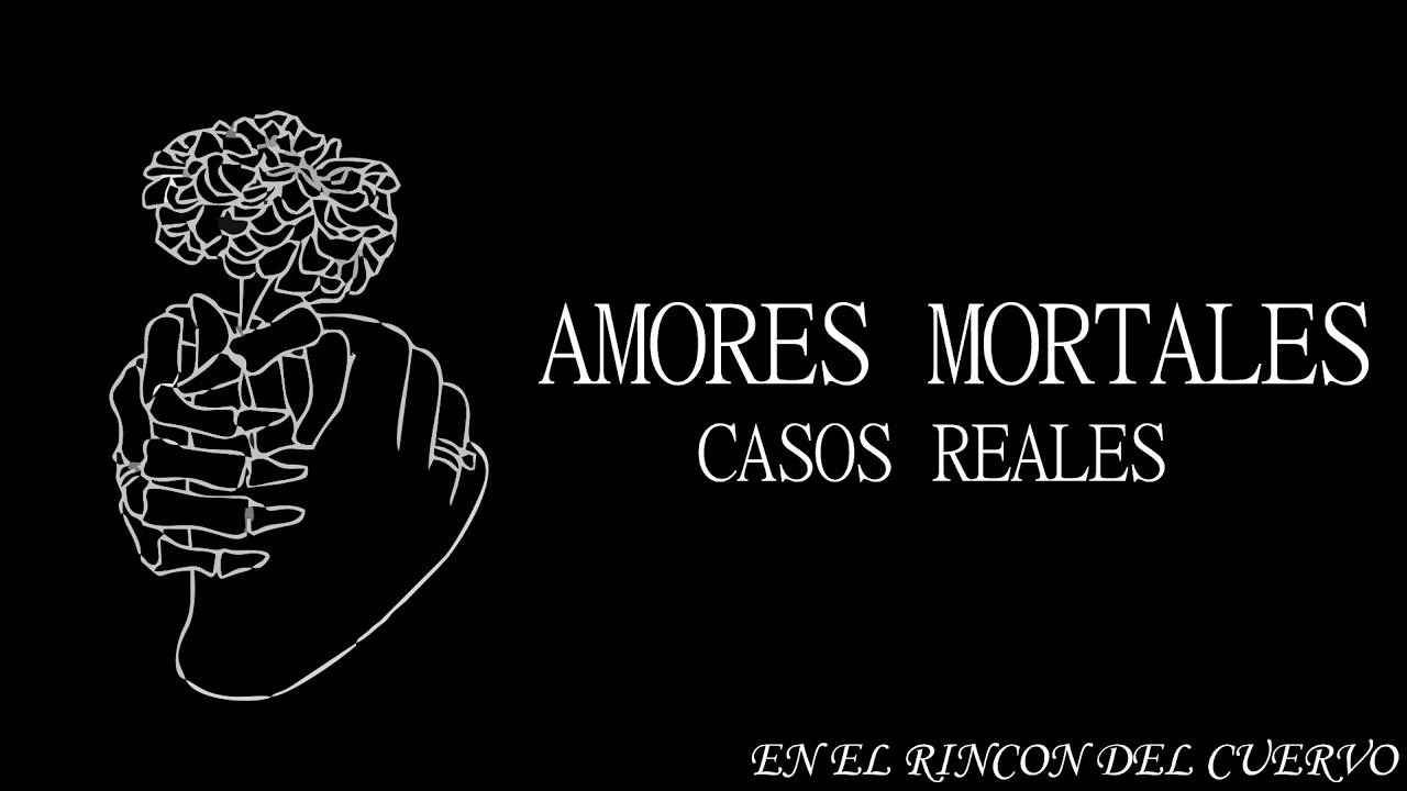 Amores Mortales