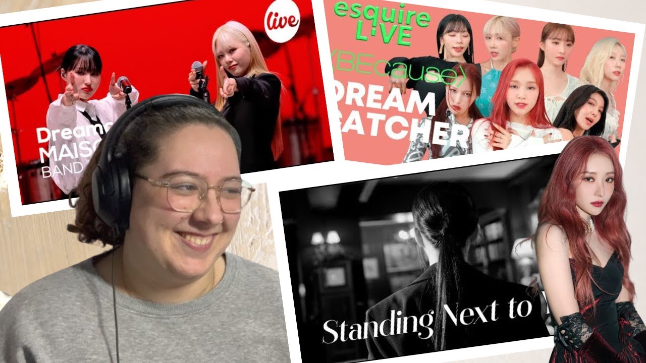 [Dreamcatcher] Standing Next to You + Still With You Cover | BEcause, Scream & Maison LIVE  REACTION