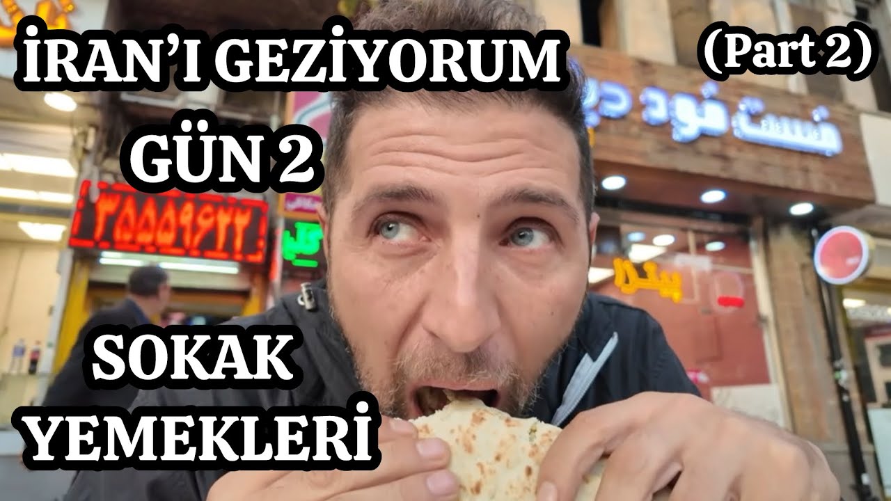 Otostop ile İran&rsquo;ı Geziyorum G&uuml;n - 2 ( Part 2 ) Sokak Yemekleri Ve Gece Gezisi  -200