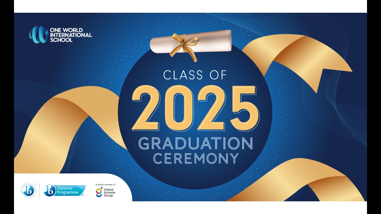 OWIS Class of 2025 Graduation Ceremony (Live Ceremony)