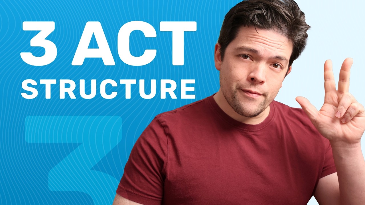 Three Act Structure: The Ultimate Guide
