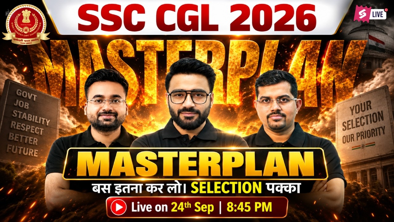 SSC CGL 2026 | MASTERPLAN | Selection Strategy & Preparation Plan | SSC CGL Preparation