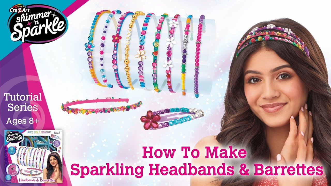 Shimmer 'n Sparkle Sparkling Headbands & Barrettes Tutorial