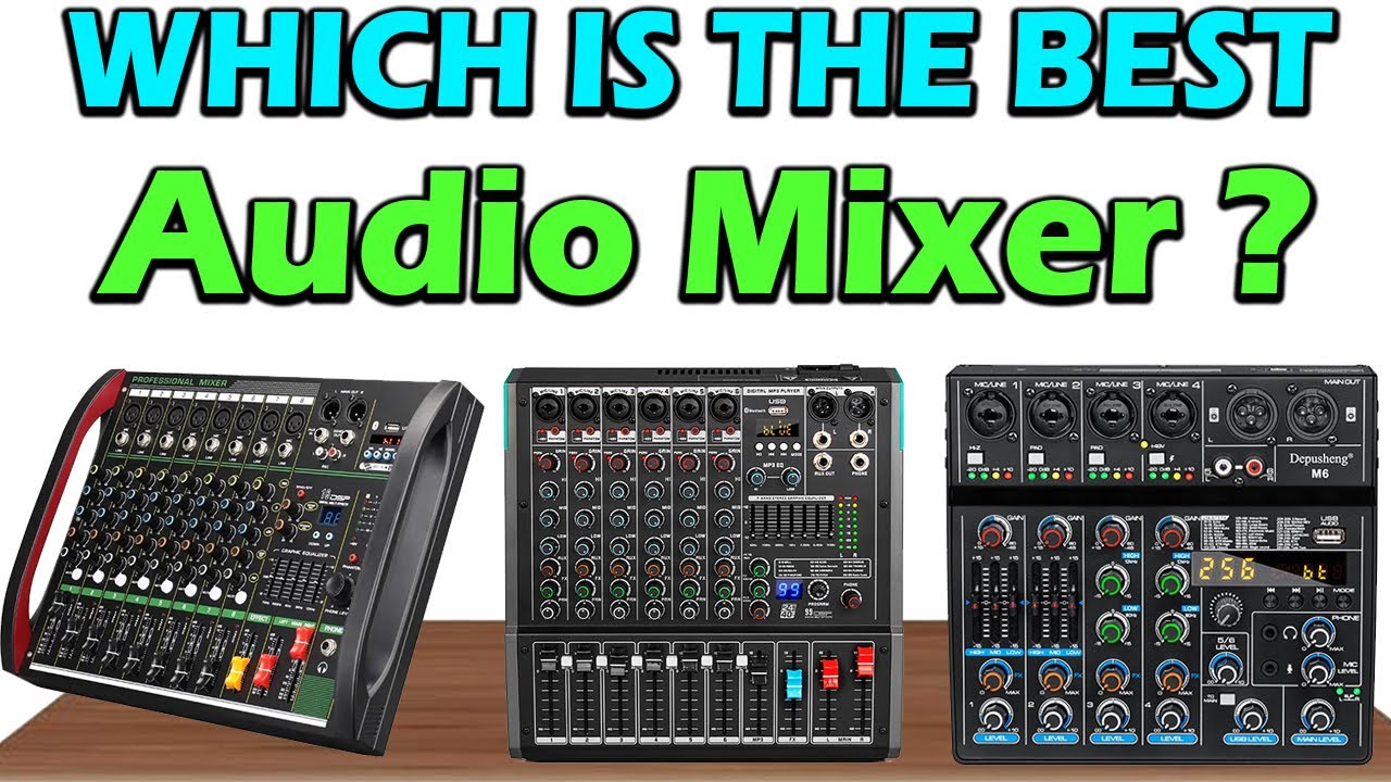 TOP 5 Best Audio Mixers 2026 - Crystal Clear Sound & Pro Features