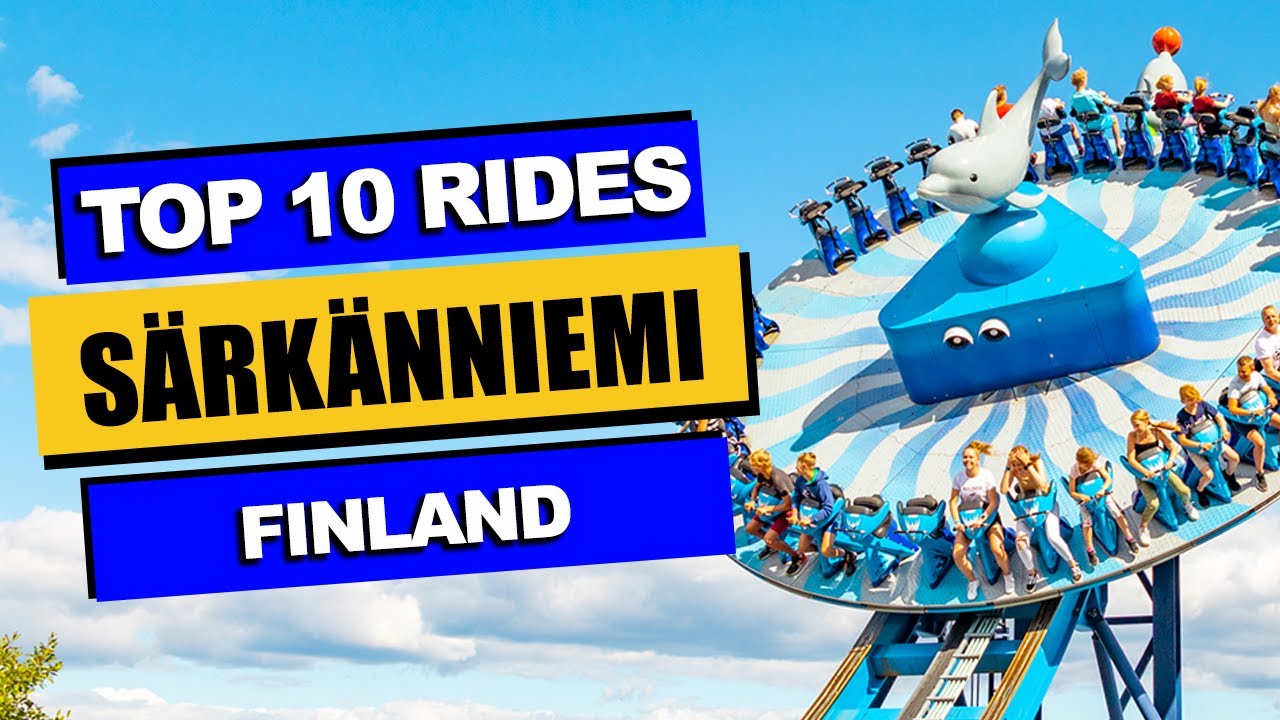 Top 10 BEST Rides at Särkänniemi (2023) | Tampere, Finland