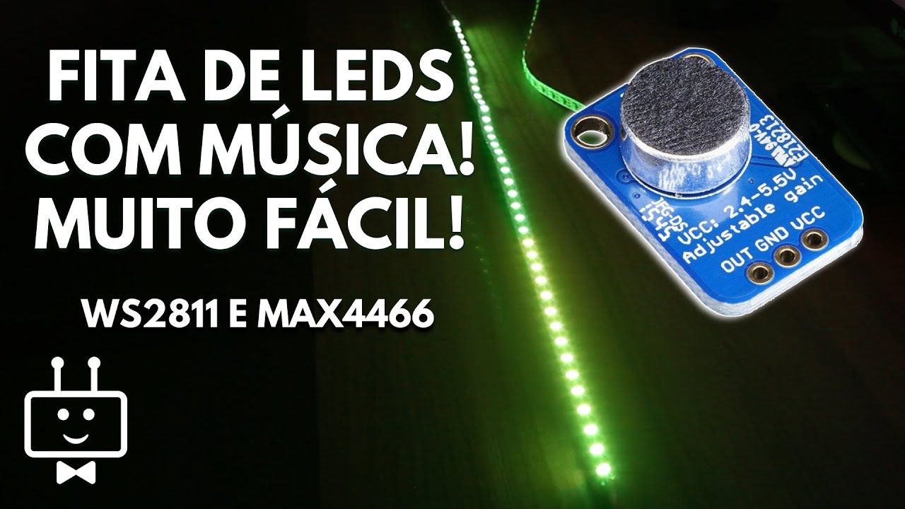COMO FAZER FITA DE LED PISCAR RITMADOS | LEDs sincronizados com Música no Arduino!