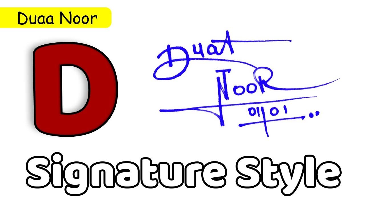 ✅ Duaa Noor Name Signature Style | D Signature Style | Signature Style of My Name Duaa Noor