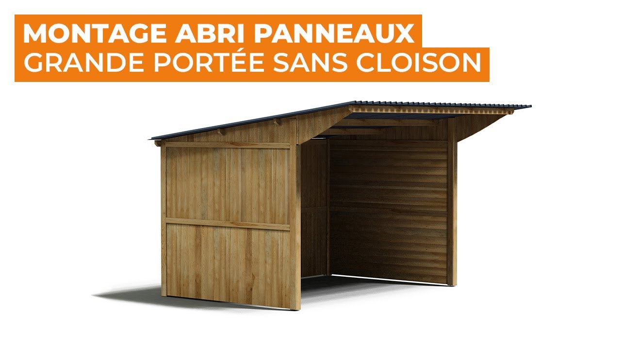 Montage abri panneaux grande portée sans cloison