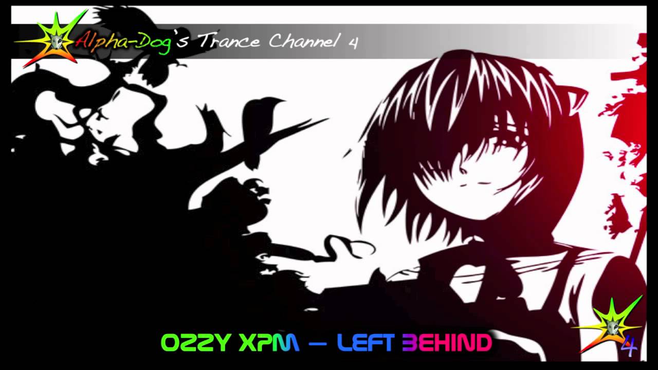 Ozzy XPM - Left Behind [Original Mix] ★