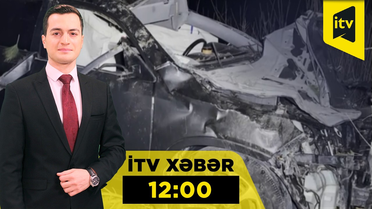İTV Xəbər | 18.02.2026 | 12:00