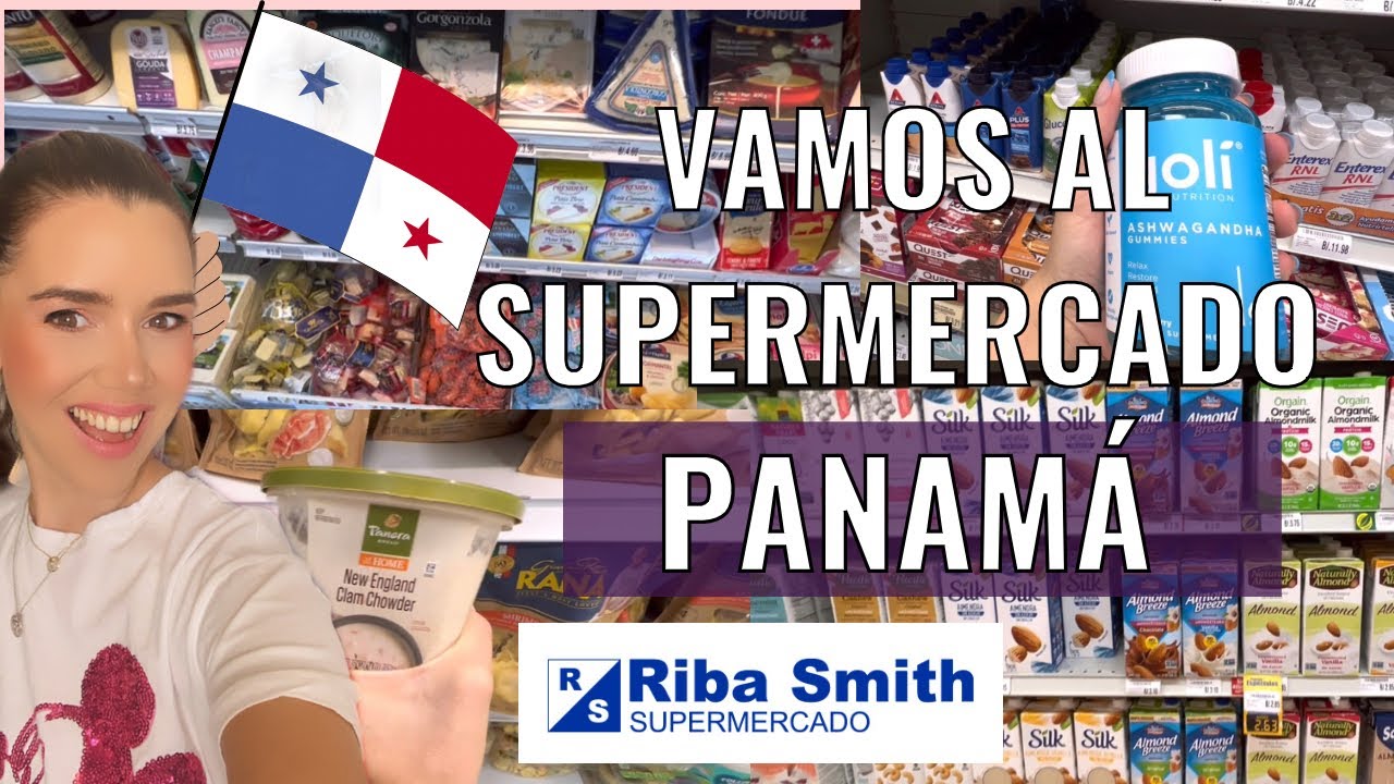 Como son los Supermercado en Panamá | Supermercado Riba Smith
