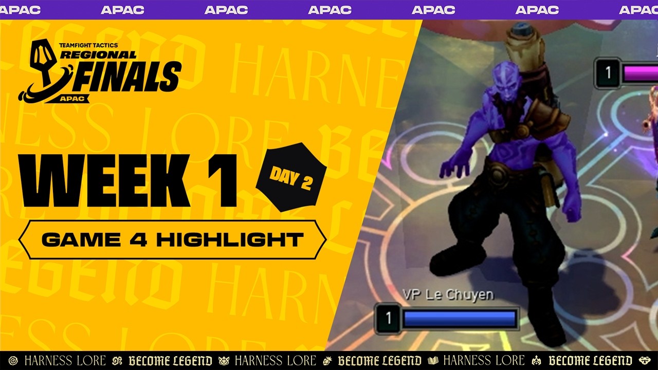 Week 1 Day 2 GAME 4 하이라이트 | TFT APAC Regional Finals