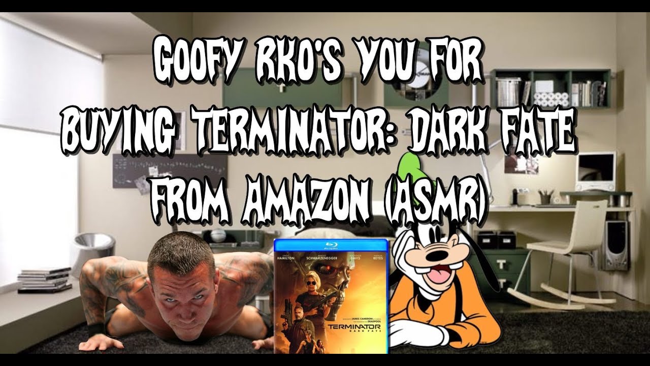 Goofy RKO's You When You Buy Terminator: Dark Fate From Amazon! (ASMR)