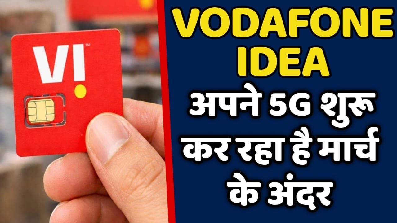 Vodafone Idea to Launch 5G in Chhattisgarh by March 2026