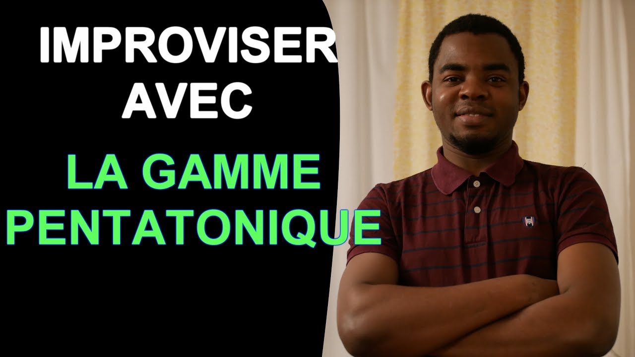 Improviser avec LA GAMME PENTATONIQUE | Lesson #39