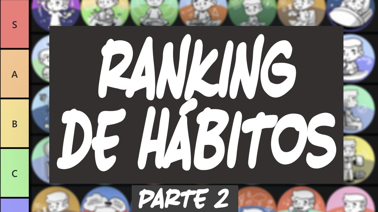 RÁNKING DE HÁBITOS (Parte 2)
