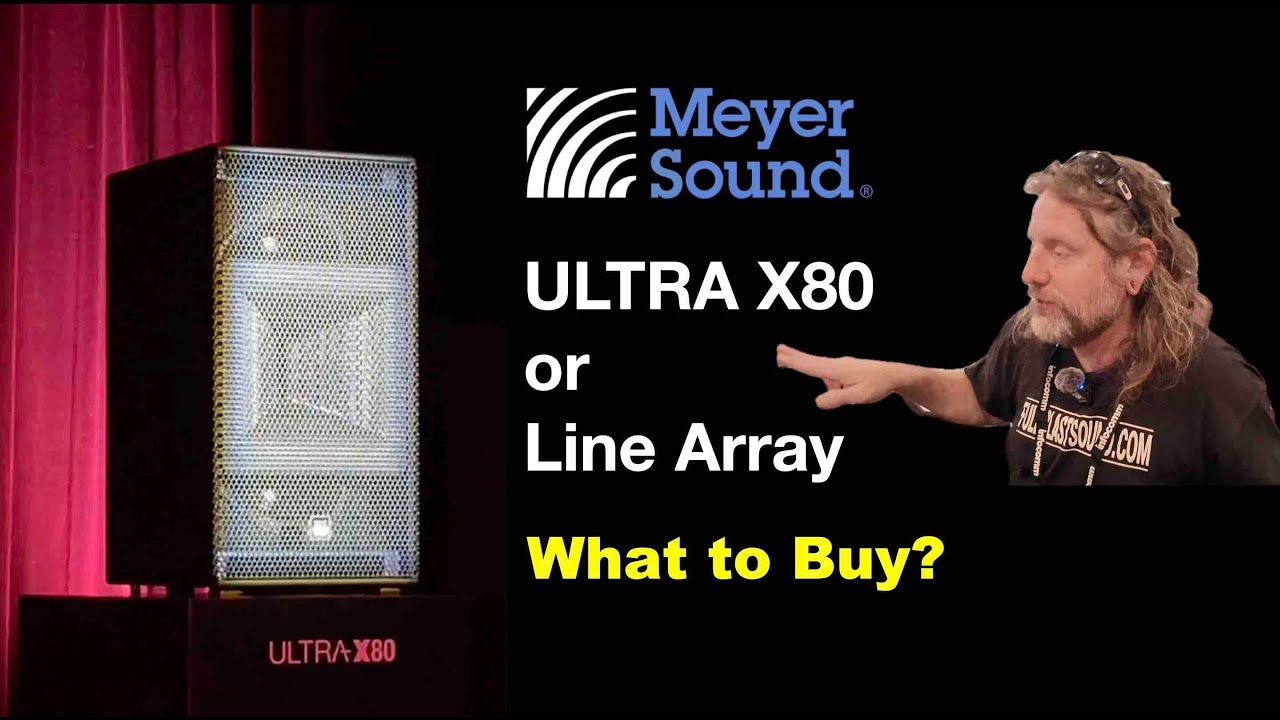 Meyer Sound Ultra X80 или линейный массив?