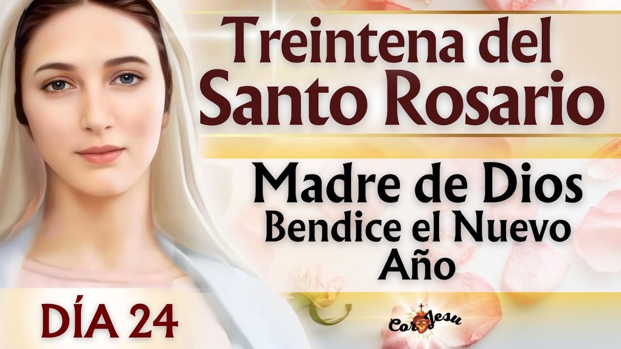 🔴🕊️DÍA 24 | INICIA TREINTENA A LA SANTÍSIMA VIRGEN | Rosario en FAMILIA | Enero🌹
