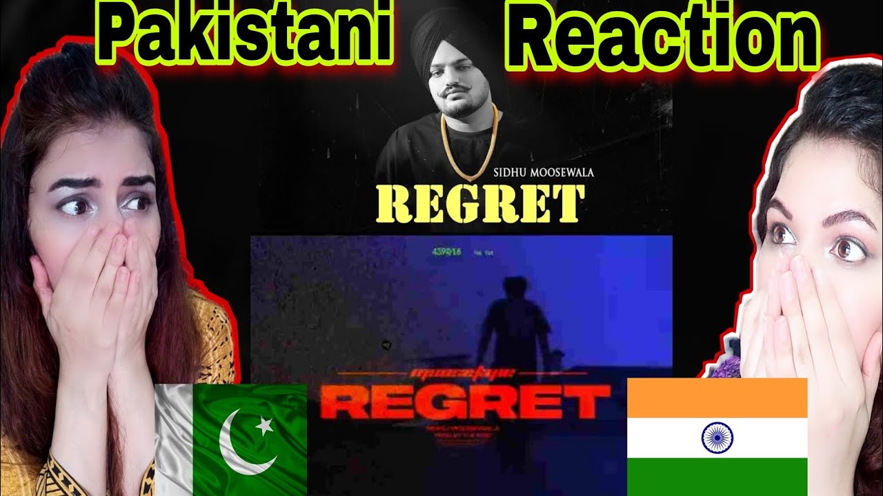 Regret song Sidhu moose wala Pakistani Reaction