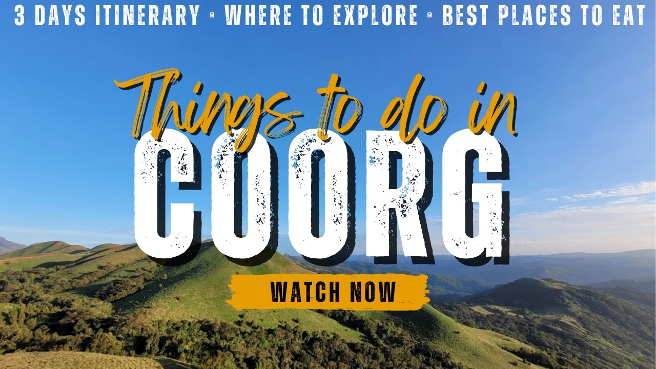 Places to visit in Coorg | Coorg tour guide | Coorg tourist places | Hill station in Karnataka