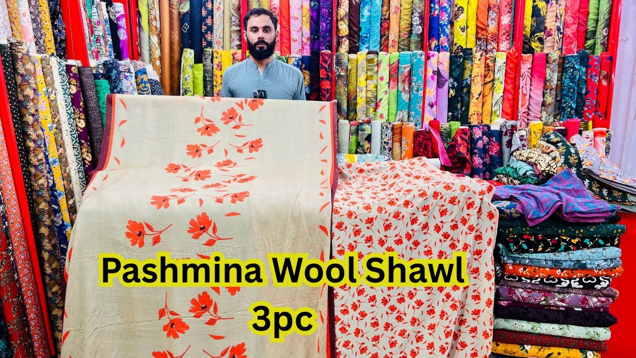 New Winter Collection/ 3pc Pashmina Wool Shawl/ Khan Variety China Centre Rawalpindi 