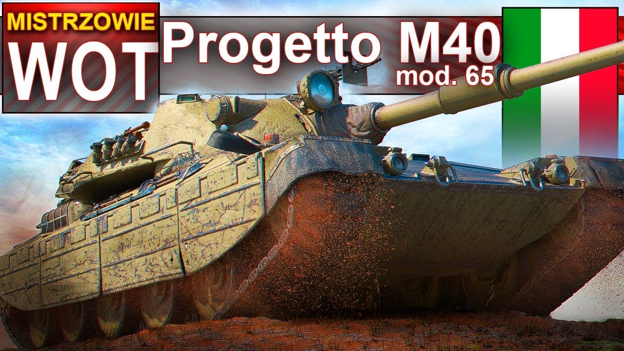 Progetto M40 mod. 65 - życiowa bitwa! - World of Tanks