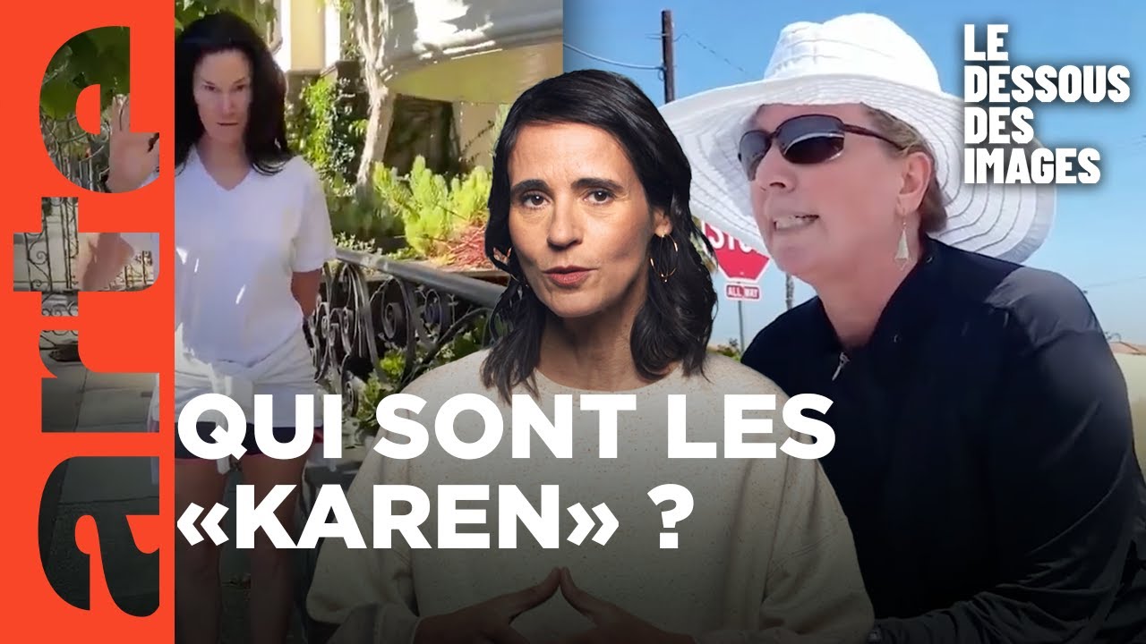 Comment le prénom Karen est-il devenu une insulte aux États-Unis ? - Le dessous des images - ARTE