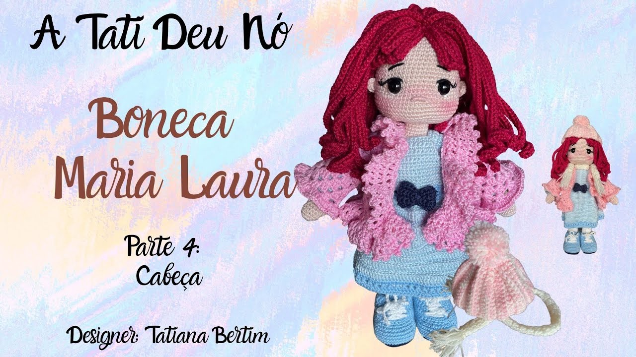 Boneca Maria Laura - passo a passo - parte 4
