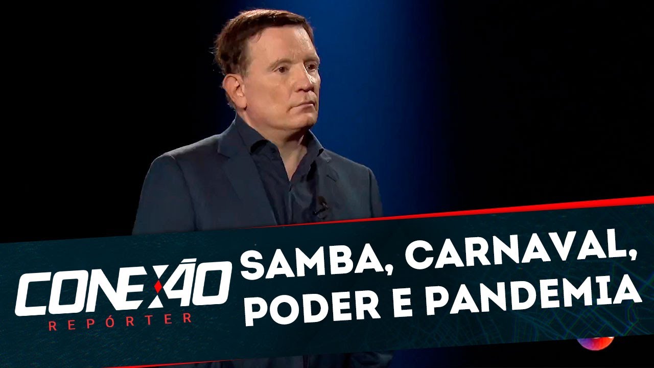 O Inimigo Invisível: Semana 11 - Samba, Carnaval, Poder e Pandemia | Conexão Repórter (01/06/20)