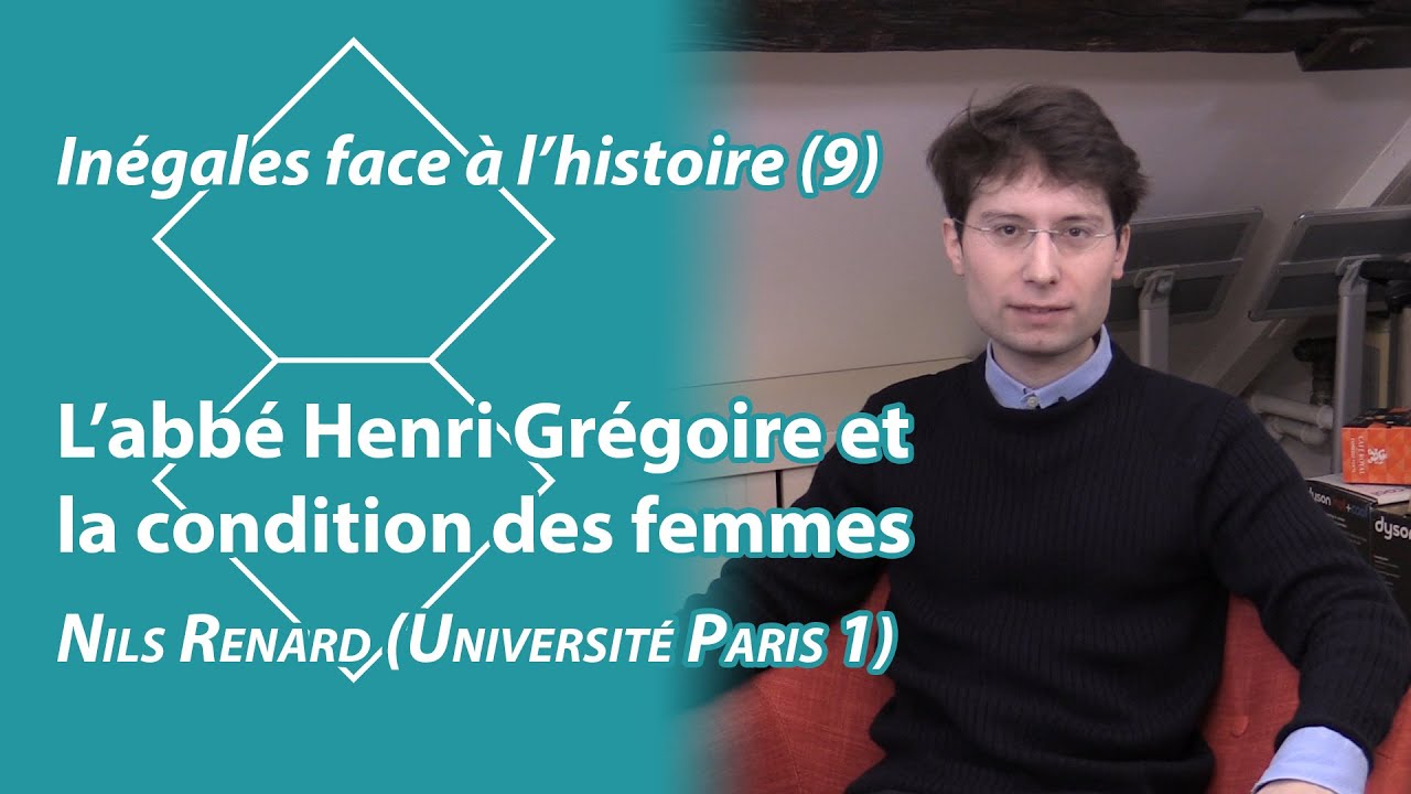 L’abbé Henri Grégoire et la condition des femmes – Inégales face à l'histoire (7)