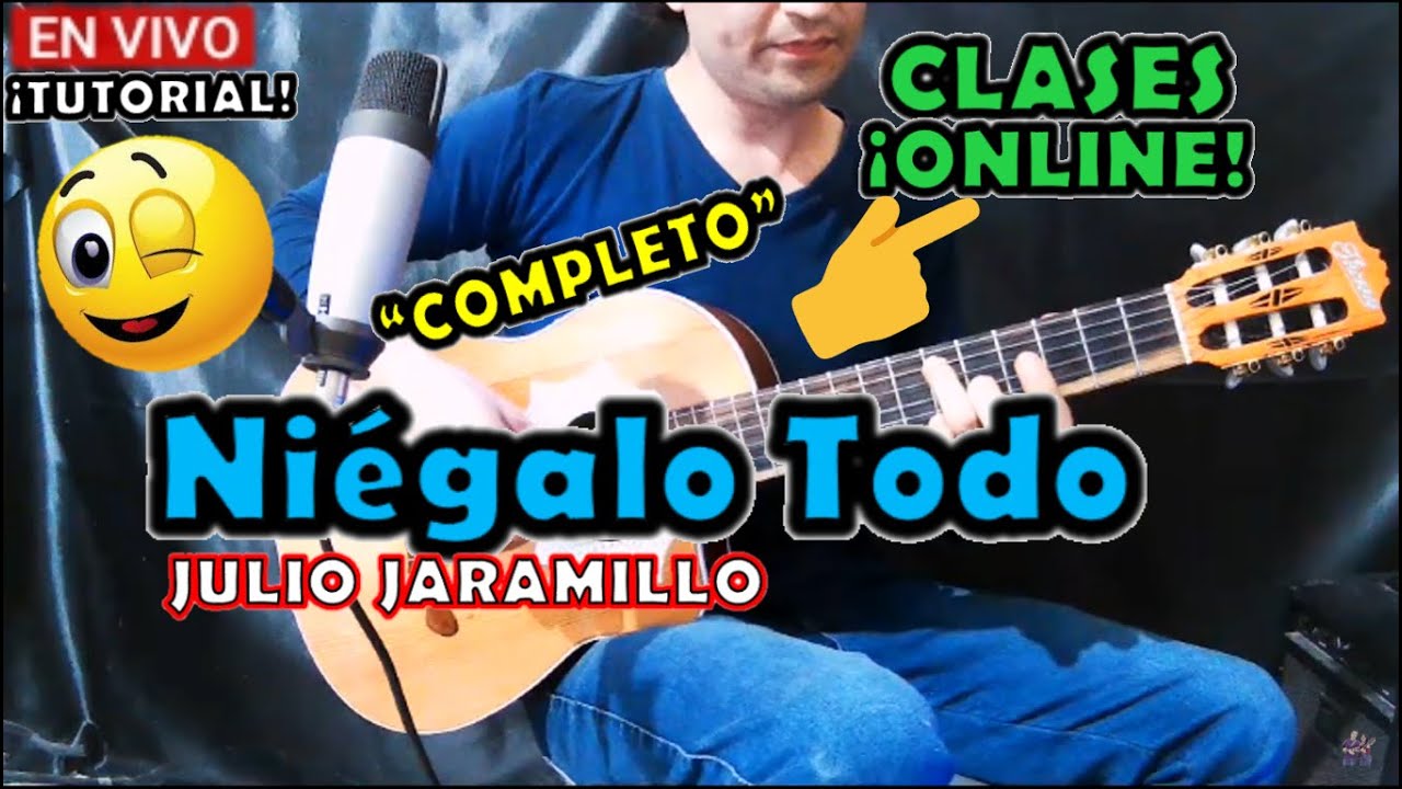 Niégalo Todo - Julio Jaramillo - Tutorial - Requinto/Guitarra - Con Adornos