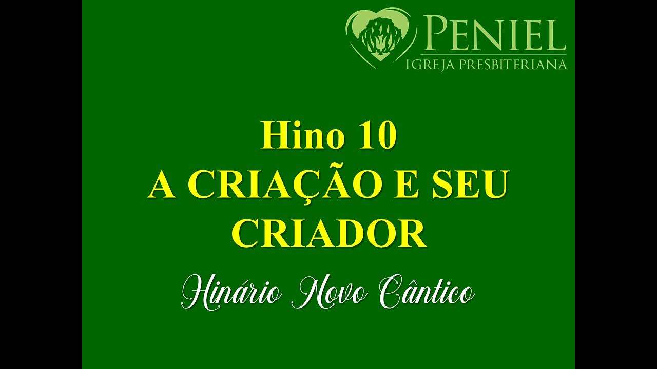 Hinário Novo Cântico, Hino 10   